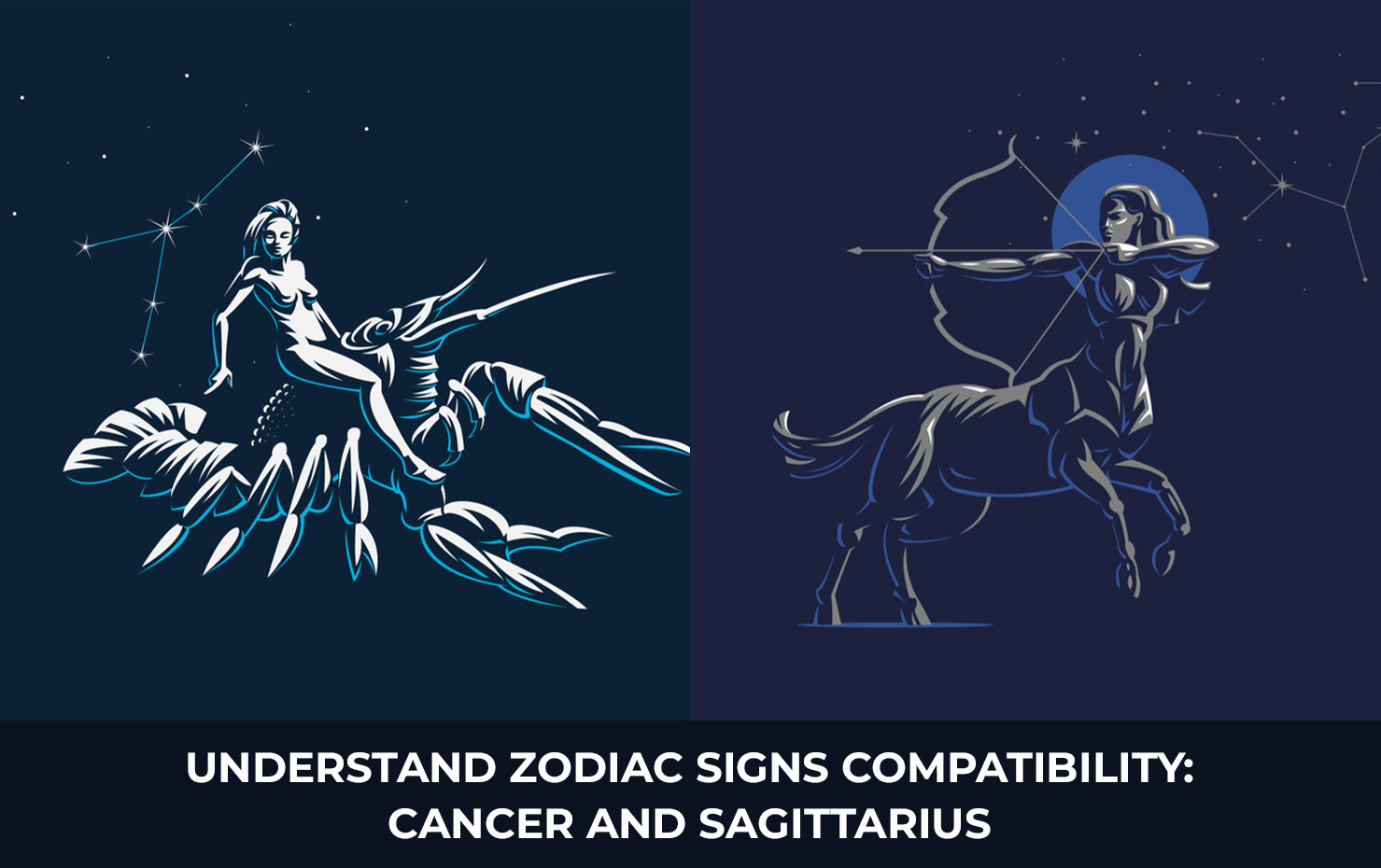 Understand Zodiac Signs Compatibility: Cancer and Sagittarius
