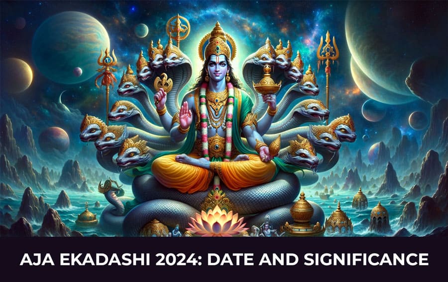 Aja Ekadashi 2024: Date and Significance