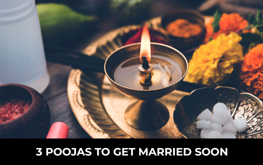3 Poojas to Get married Soon