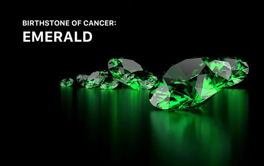 Birthstone of Cancer: Emerald