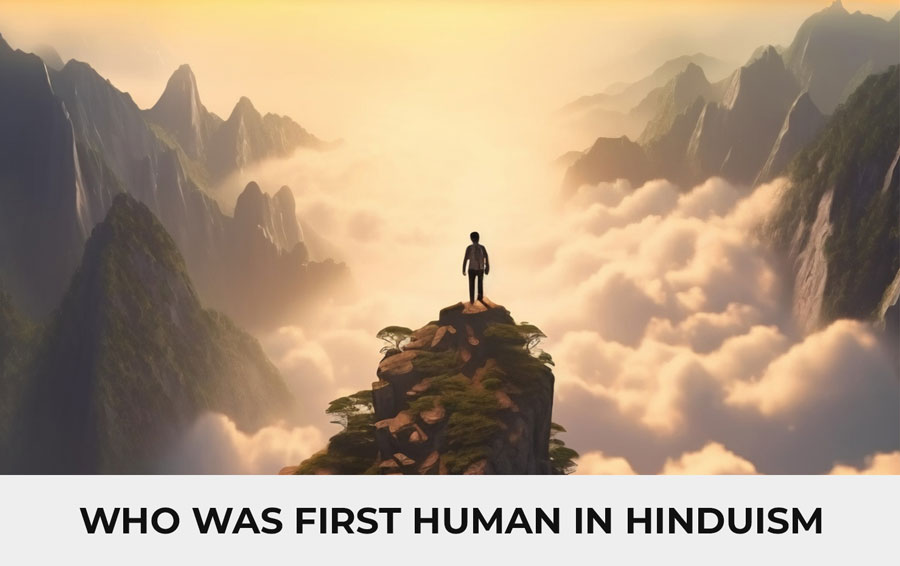 Who Was First Human in Hinduism