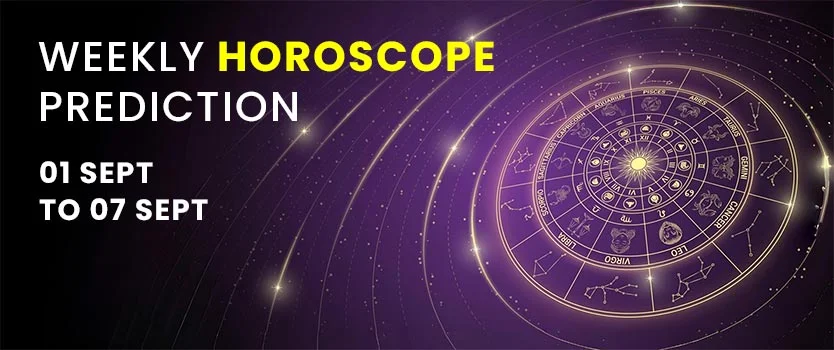Weekly Horoscope: September 1 – September 7, 2025