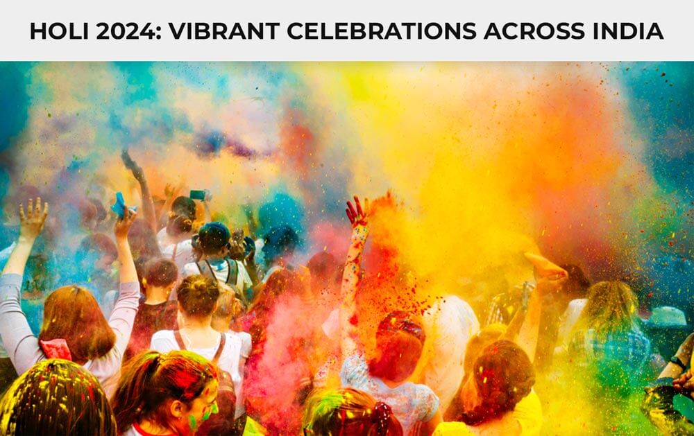 Holi 2024: Vibrant Celebrations Across India