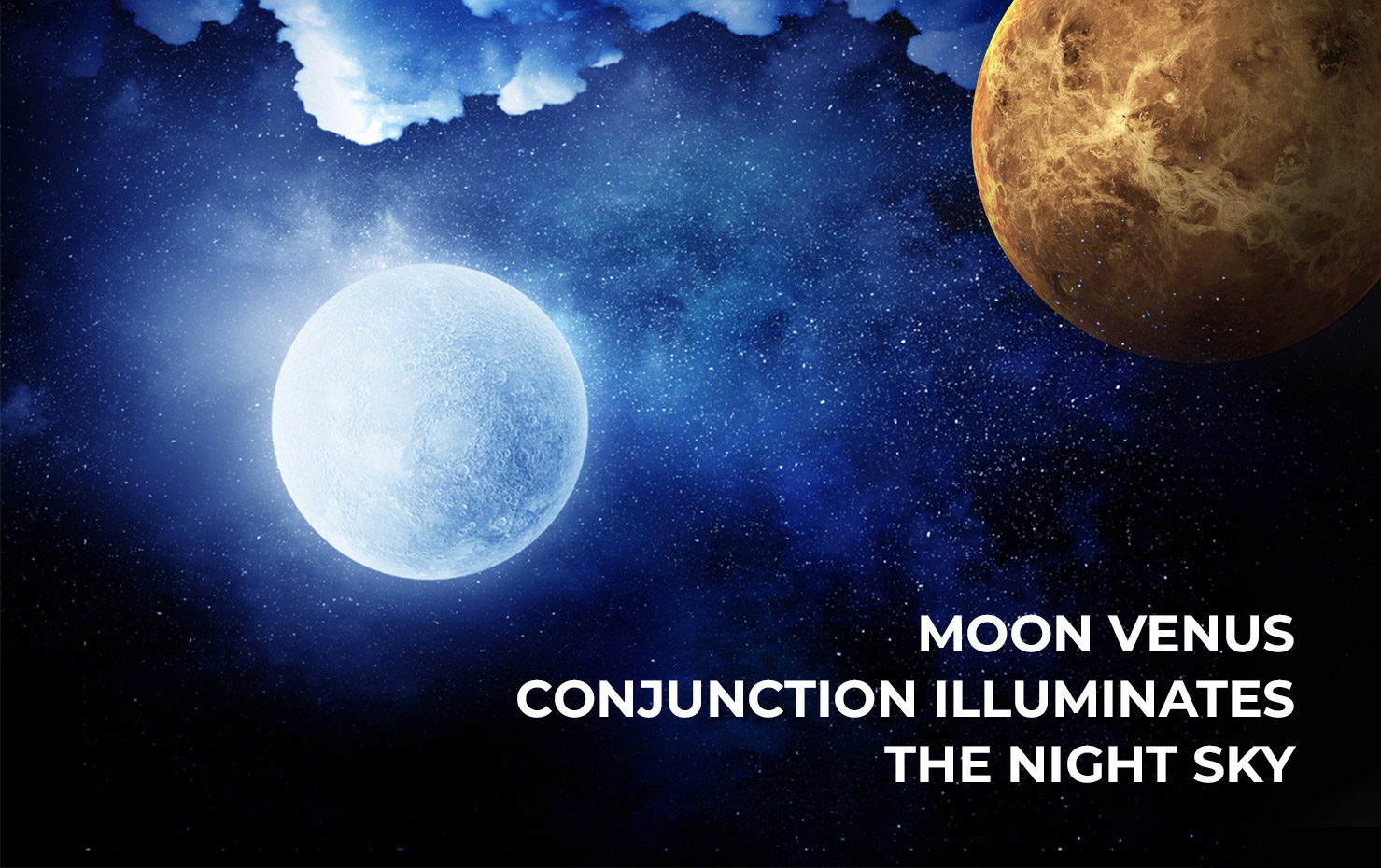Moon Venus Conjunction Illuminates the Night Sky