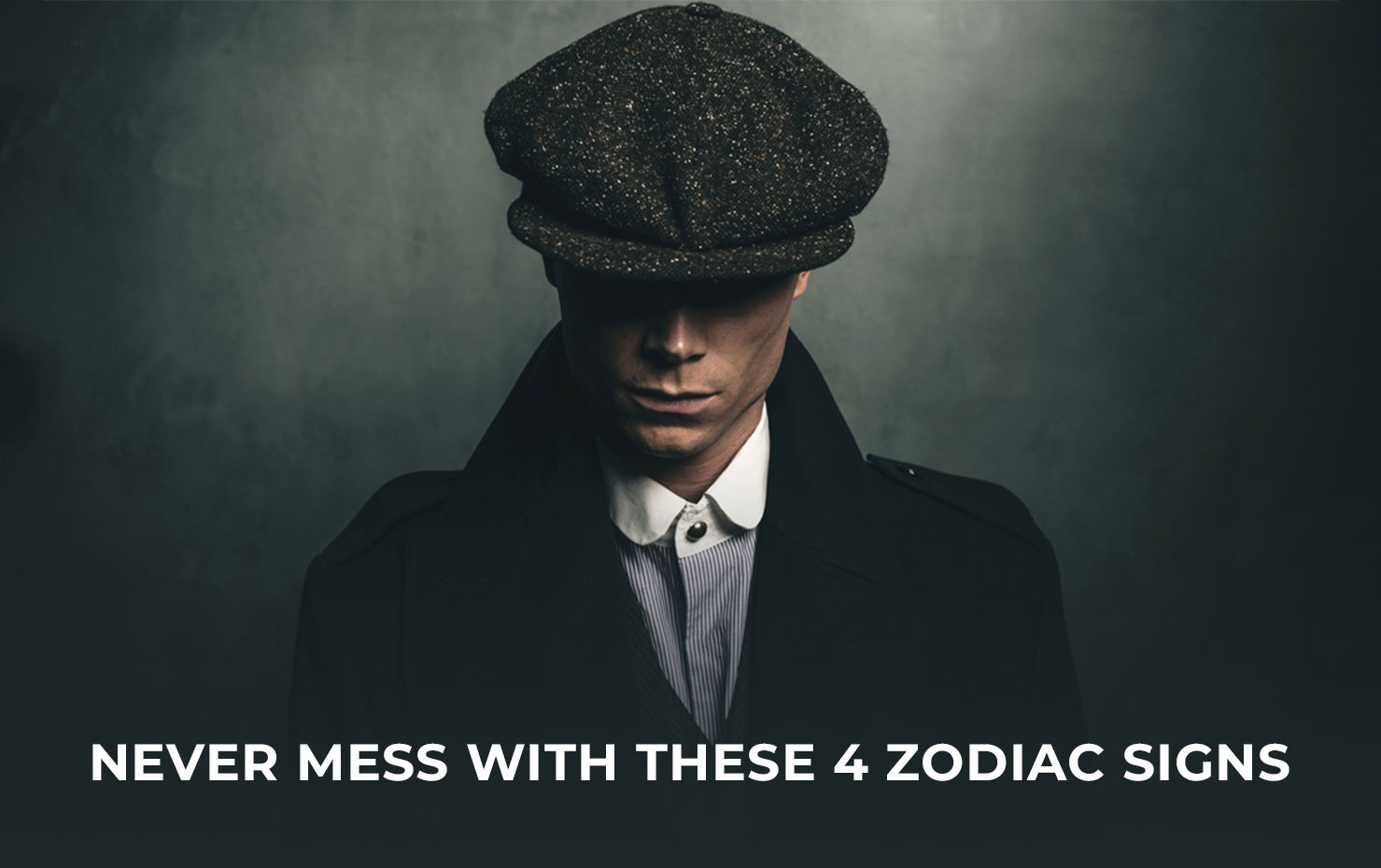 Never Mess With These 4 Zodiac Signs