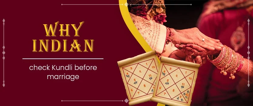 Why Indians Check Kundli Before Marriage?