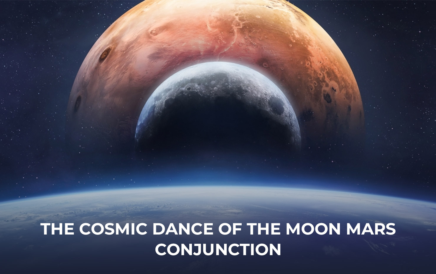 The Cosmic Dance of the Moon Mars Conjunction